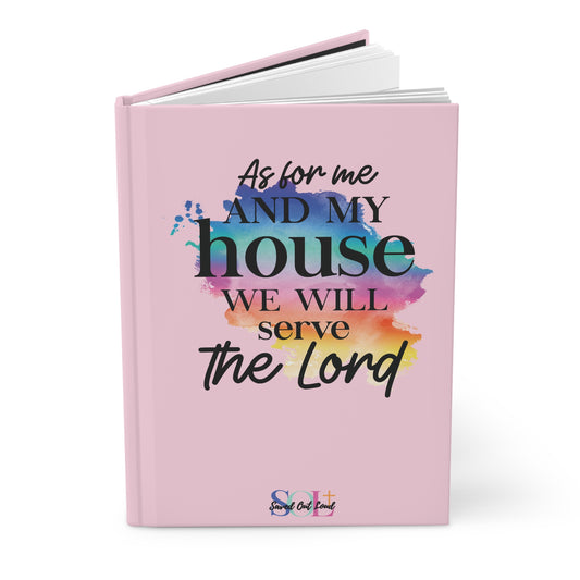 Saved Out Loud Christian Branded Inspirational Hardcover Notebook- We Will Serve the Lord, Joshua, Rainbow Abstract