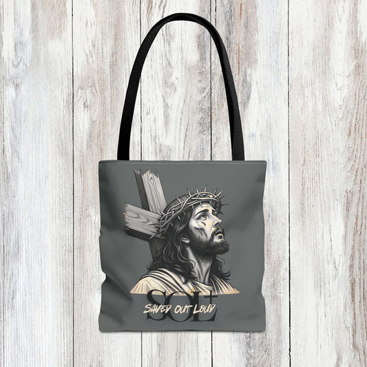Saved Out Loud Christian Branded Inspirational Tote Bag- Jesus' Sacrifice
