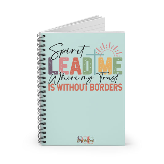 Saved Out Loud Christian Branded Inspirational Notebook- Spirit Lead Me