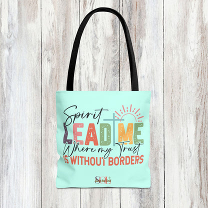 Saved Out Loud Christian Branded Inspirational Tote Bag- Spirit Lead Me