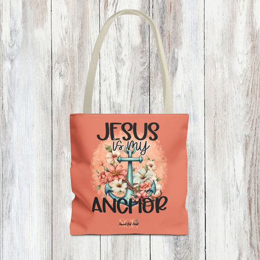 Saved Out Loud Christian Branded Inspirational Tote Bag- Jesus is My Anchor, Hebrews