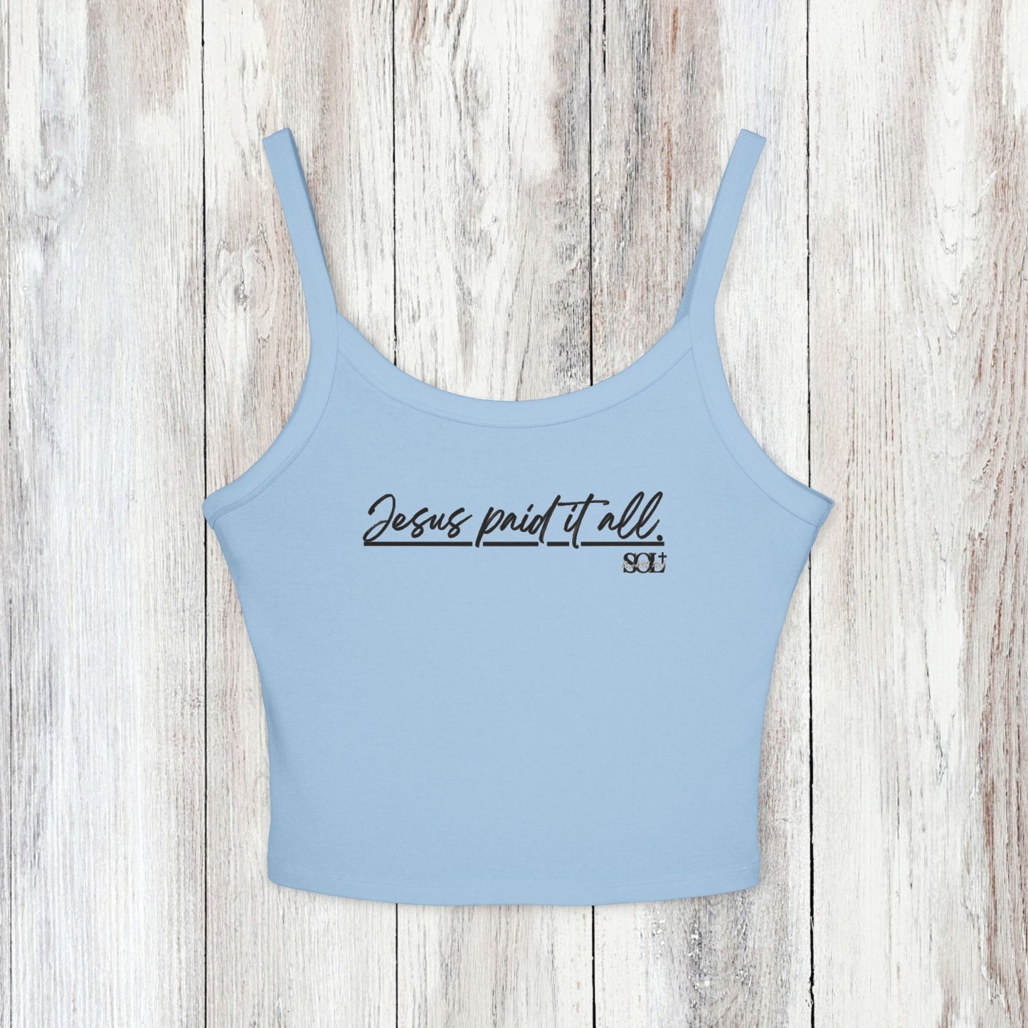 Saved Out Loud Christian Branded Tank Top- Jesus Paid It All, John