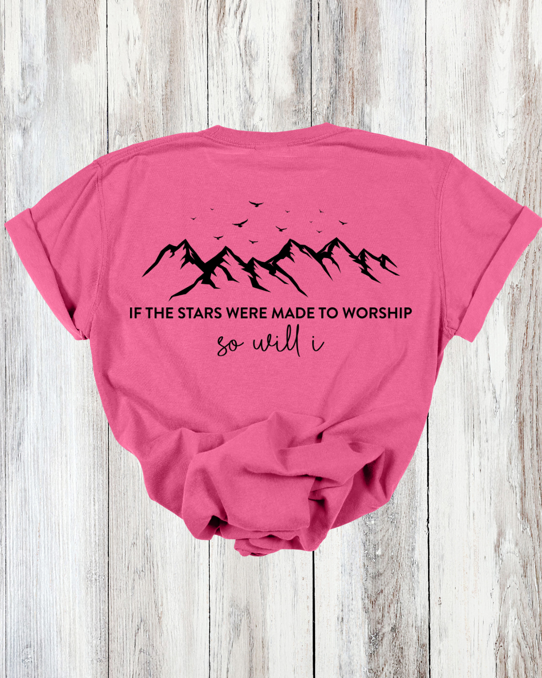 Saved Out Loud Christian Branded Unisex Statement T-shirt- If The Stars Were Meant To Worship So Will I