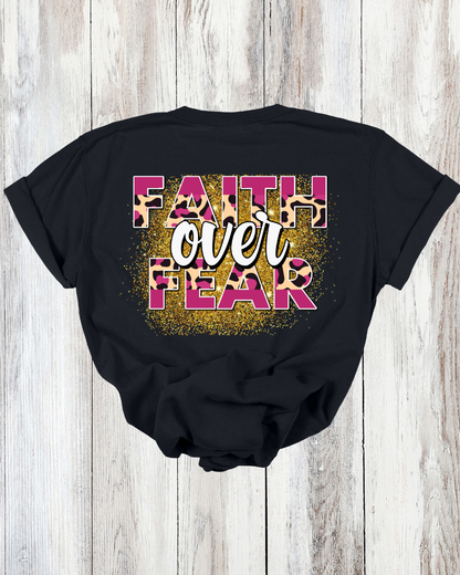 Saved Out Loud Christian Branded Unisex Statement T-shirt- Faith Over Fear, Leopard