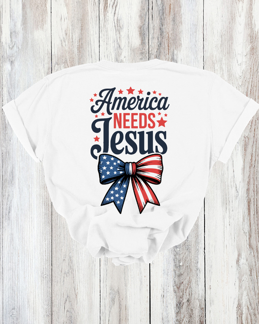 Saved Out Loud Christian Branded Unisex Statement T-shirt- America Needs Jesus, Bow, Stars