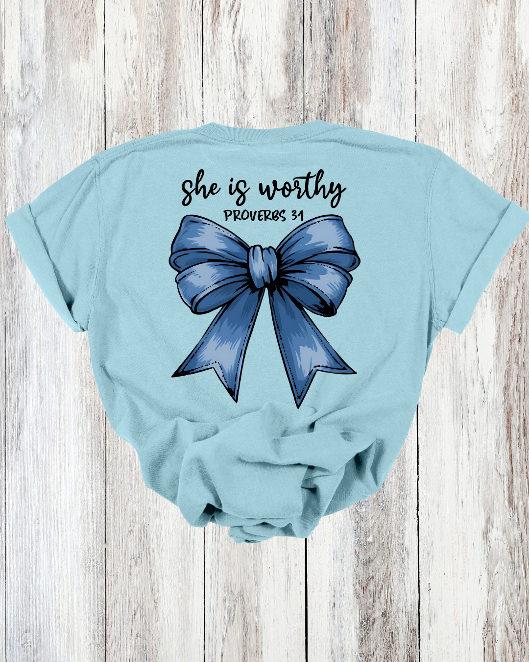 Saved Out Loud Christian Branded Unisex Statement T-shirt- She is Worthy, Proverbs, Bow