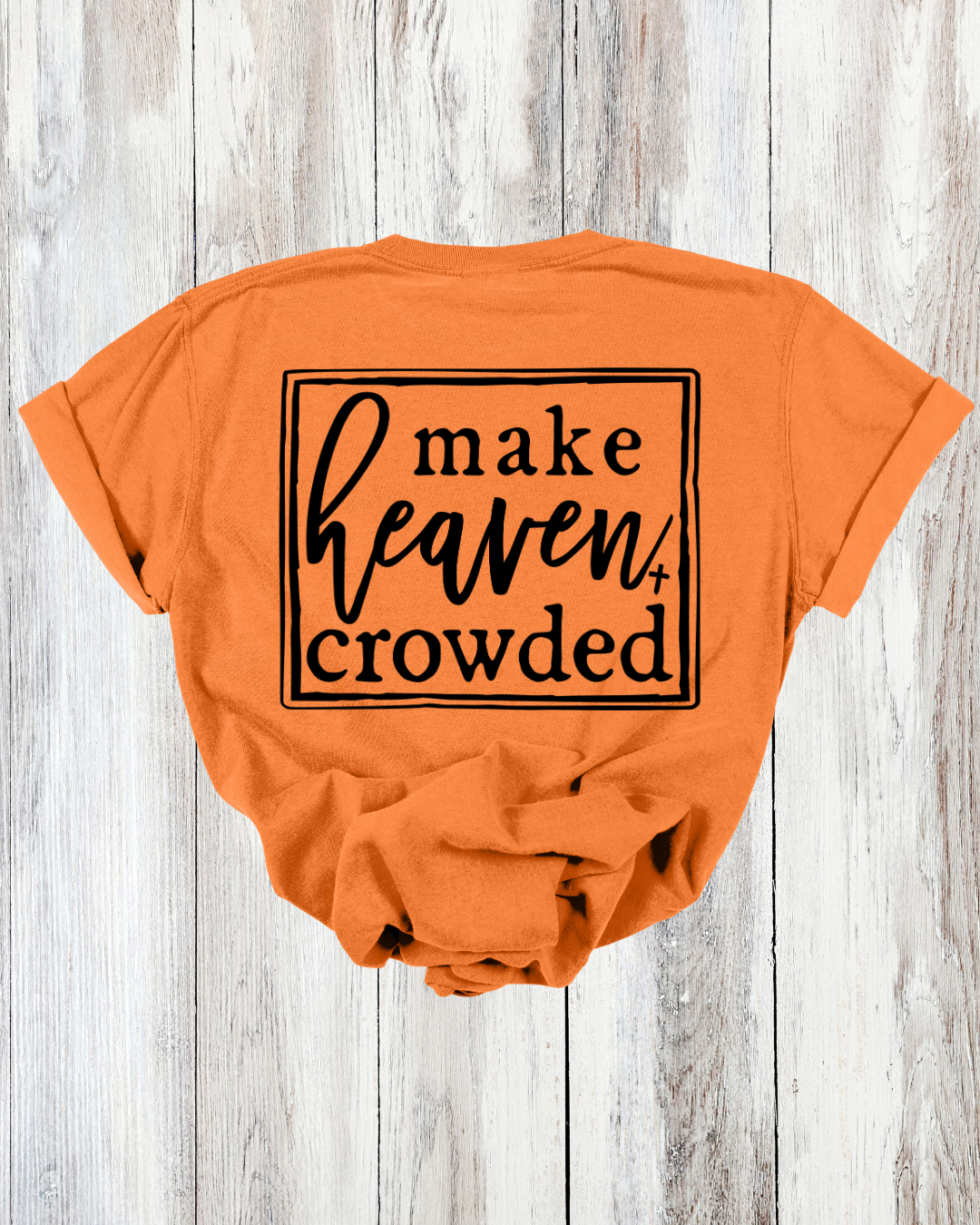 Saved Out Loud Christian Branded Unisex Statement T-shirt- Live Like Charlie, Christian Faith Activist, Make Heaven Crowded