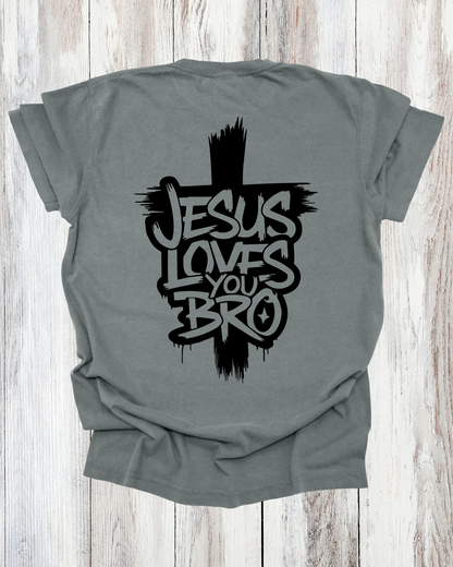 Saved Out Loud Christian Branded Unisex Statement T-shirt- Jesus Loves You Bro