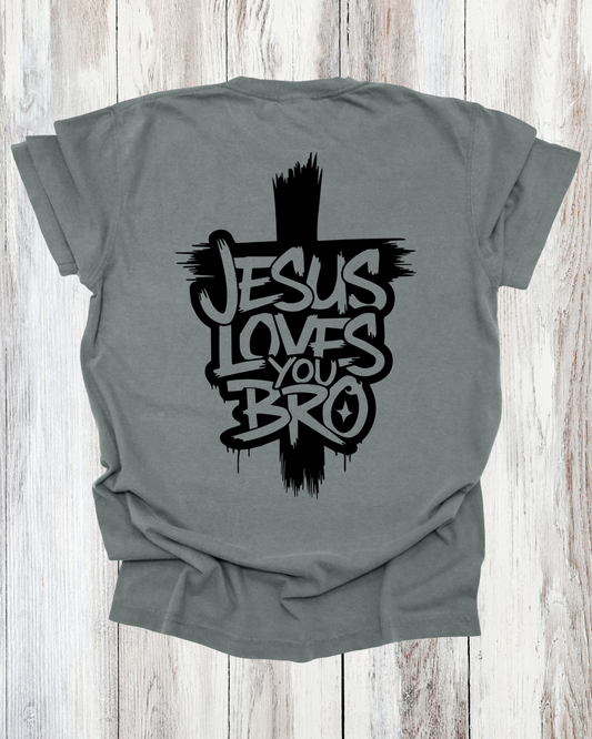 Saved Out Loud Christian Branded Unisex Statement T-shirt- Jesus Loves You Bro