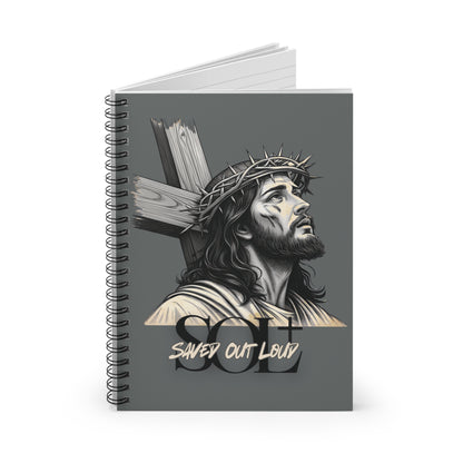 Saved Out Loud Christian Branded Inspirational Notebook- Jesus' Sacrifice