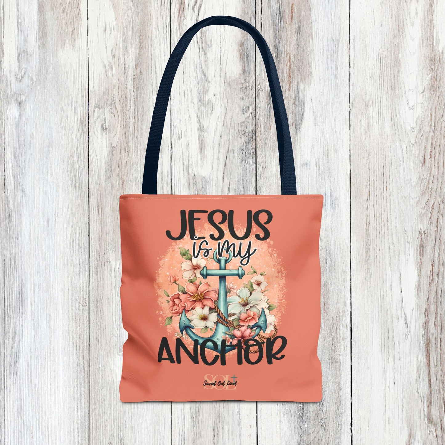 Saved Out Loud Christian Branded Inspirational Tote Bag- Jesus is My Anchor, Hebrews