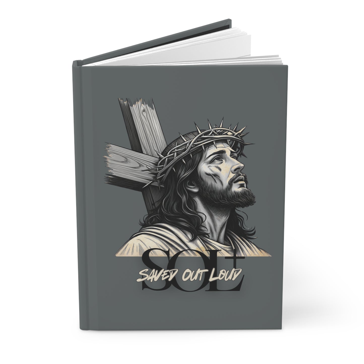 Saved Out Loud Christian Branded Inspirational Hardcover Notebook- Jesus' Sacrifice