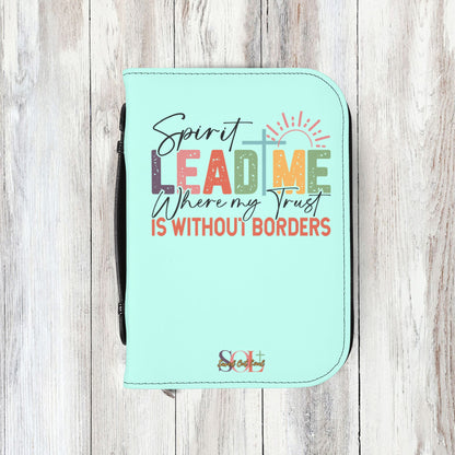 Saved Out Loud Christian Branded Bible Cover- Spirit Lead Me